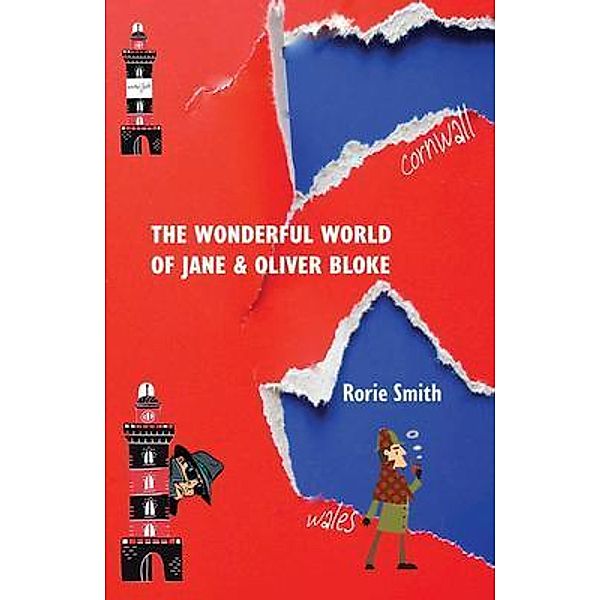 The Wonderful World of Jane & Oliver Bloke, Rorie Smith