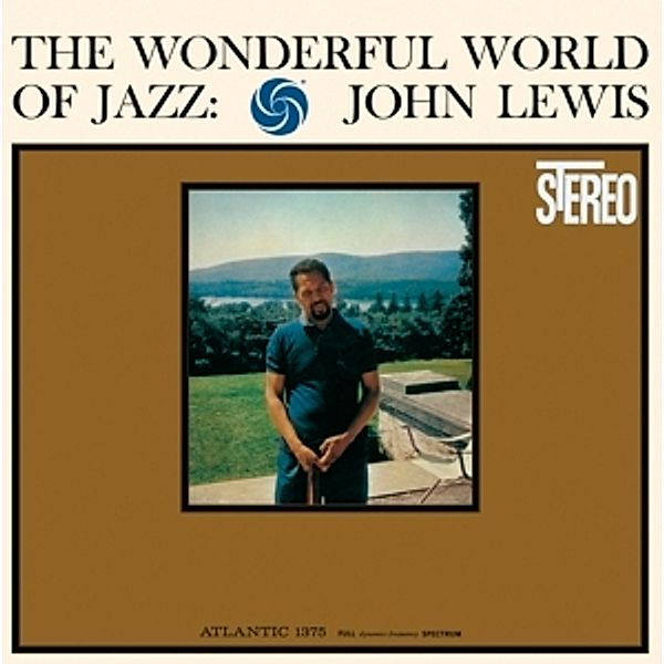 The Wonderful World Of Jazz, John Lewis