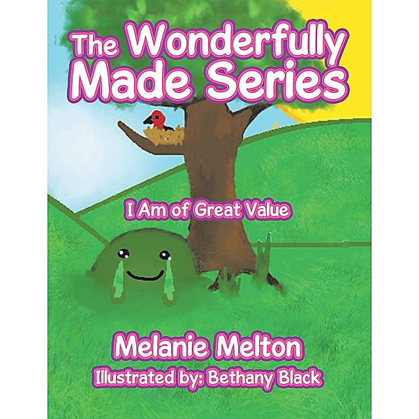 The Wonderfully Made Series, Melanie Melton