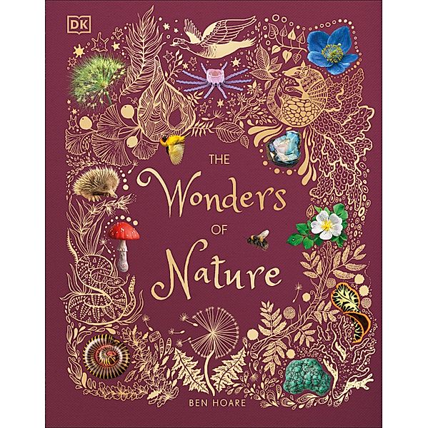 The Wonders of Nature / DK Children, Ben Hoare