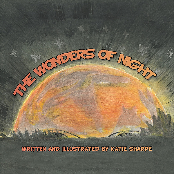 The Wonders of Night, Katie Sharpe