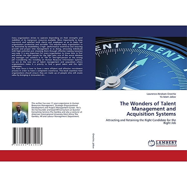 The Wonders of Talent Management and Acquisition Systems, Lawrence Abraham Onochie, Ya Adam Jallow