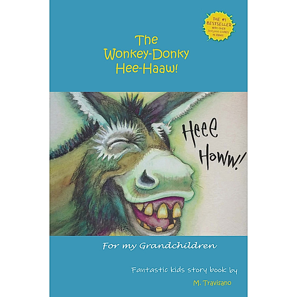 The Wonkey-Donky: Hee-Haaw!, M Travisano