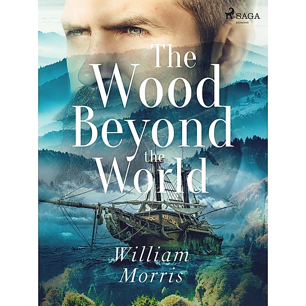 The Wood Beyond the World / Svenska Ljud Classica, William Morris