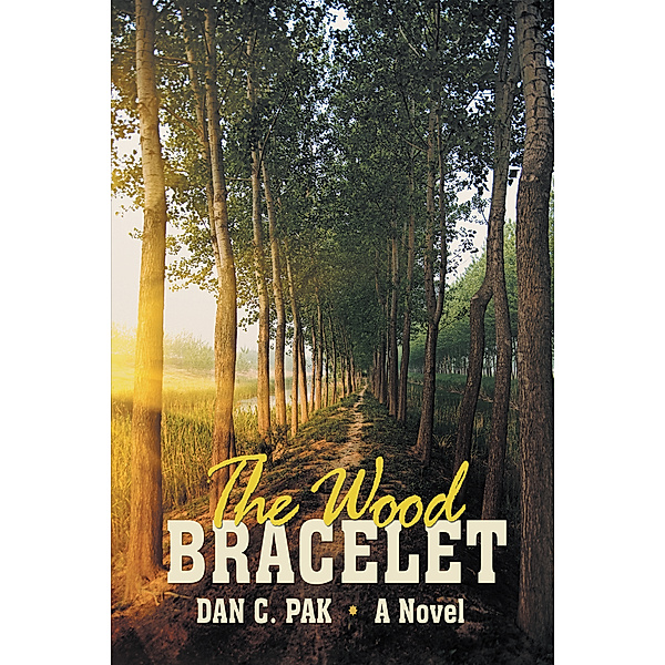 The Wood Bracelet, Dan C. Pak