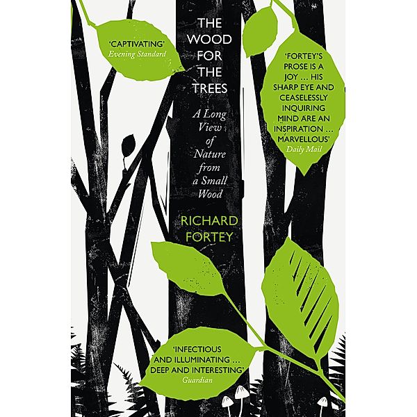 The Wood for the Trees, Richard Fortey