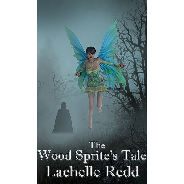 The Wood Sprite's Tale, Lachelle Redd