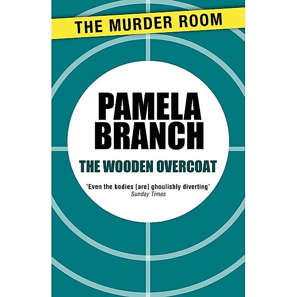 The Wooden Overcoat / Murder Room Bd.781, Pamela Branch