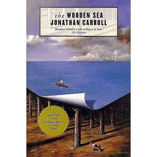 The Wooden Sea / The Crane's View Trilogy Bd.3, Jonathan Carroll