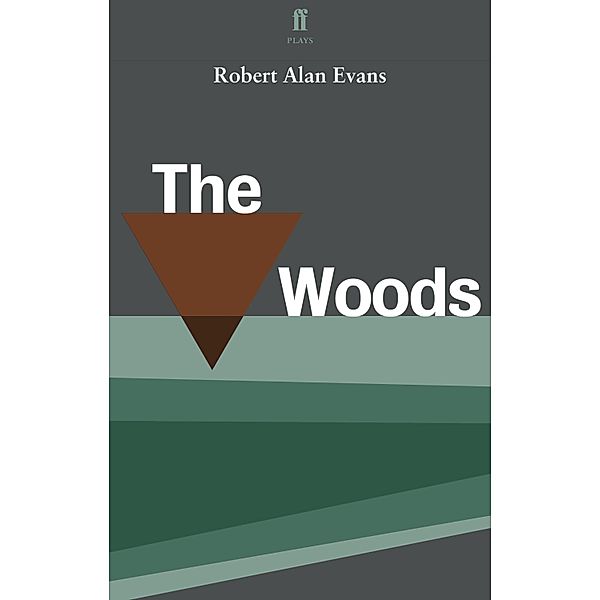 The Woods, Robert Alan Evans