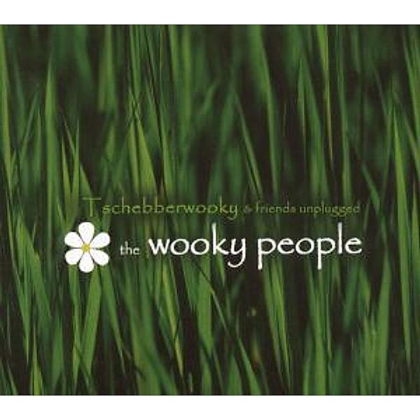 The Wooky People, Tschebberwooky & Friends