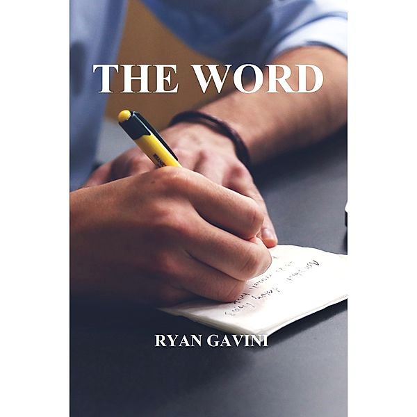 The Word, Ryan Gavini
