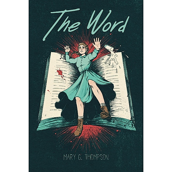 The Word, Mary G. Thompson