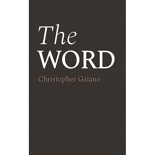 The Word, Christopher Galano