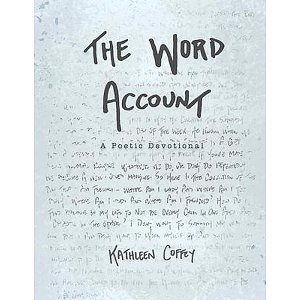 The Word Account, Kathleen Coffey