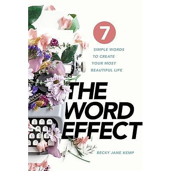 The WORD EFFECT, Becky Jane Kemp