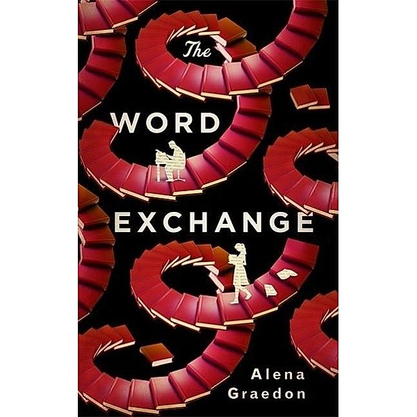 The Word Exchange, Alena Graedon