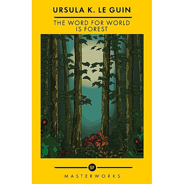 The Word for World is Forest, Ursula K. Le Guin