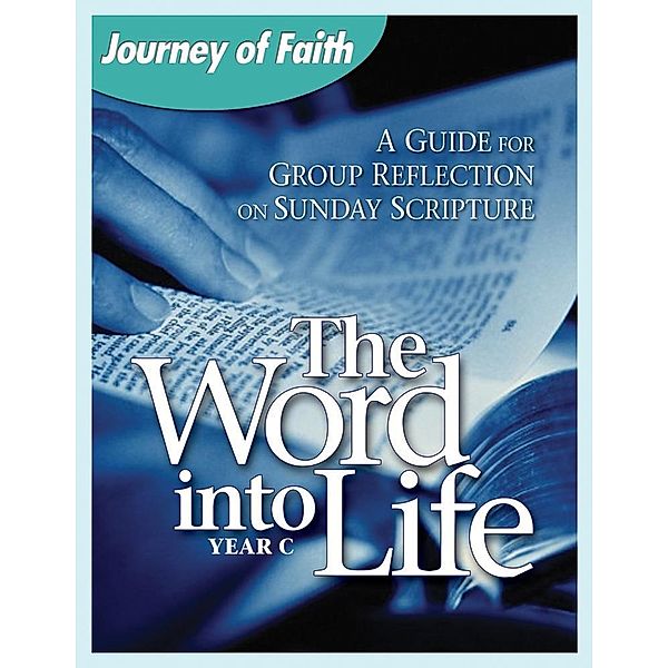 The Word Into Life, Year C, Redemptorist Pastoral Publication