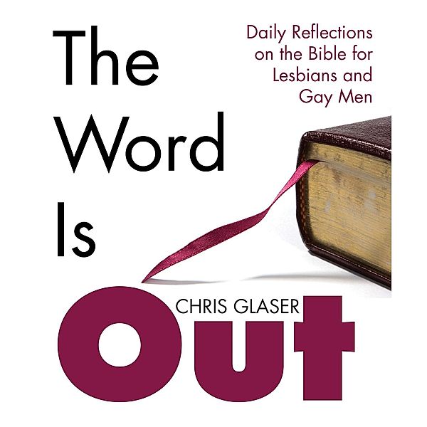 The Word is Out, Chris R. Glaser