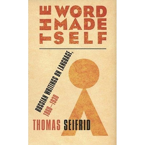 The Word Made Self, Thomas J. Seifrid