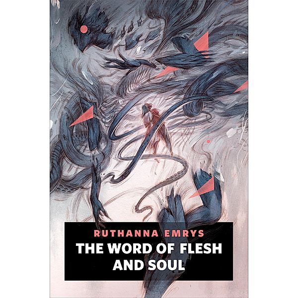 The Word of Flesh and Soul / Tor Books, Ruthanna Emrys