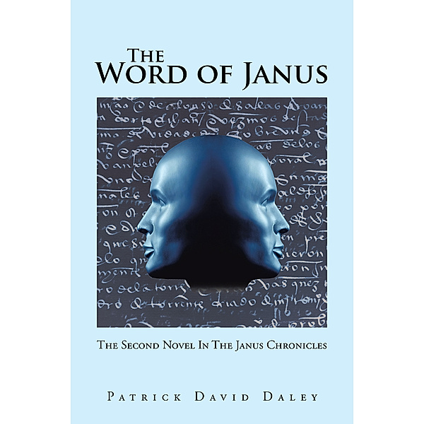 The Word of Janus, Patrick David Daley