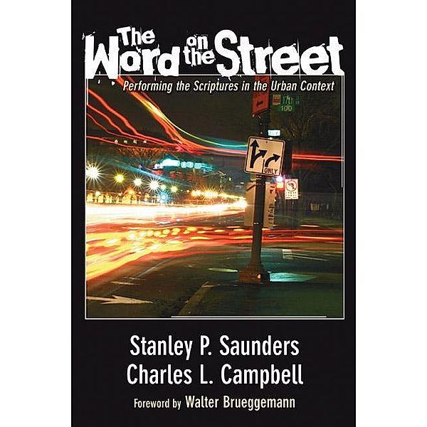 The Word on the Street, Stanley P. Saunders, Charles L. Campbell