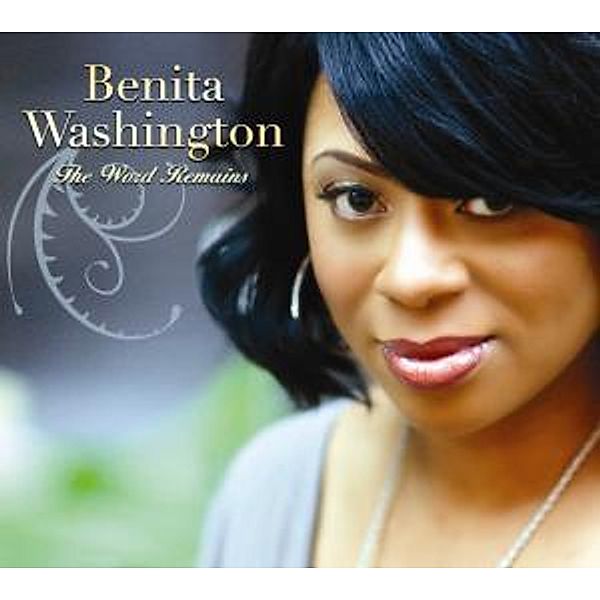 The Word Remains, Benita Washington
