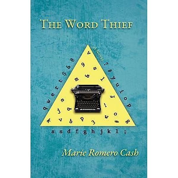 The Word Thief / Sunstone Press, Marie Cash