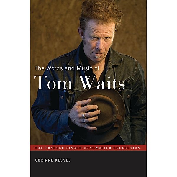 The Words and Music of Tom Waits, Corinne Kessel