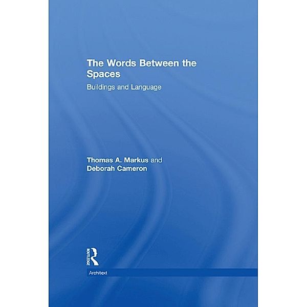 The Words Between the Spaces, Deborah Cameron, Thomas A. Markus