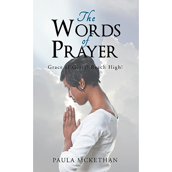 The Words of Prayer, Paula McKethan