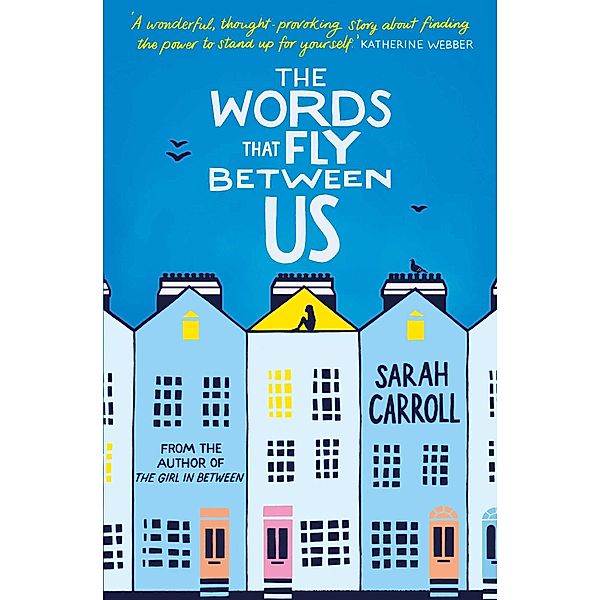 The Words That Fly Between Us, Sarah Carroll