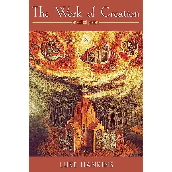 The Work of Creation, Luke Hankins