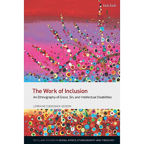 The Work of Inclusion, Lorraine Cuddeback-Gedeon