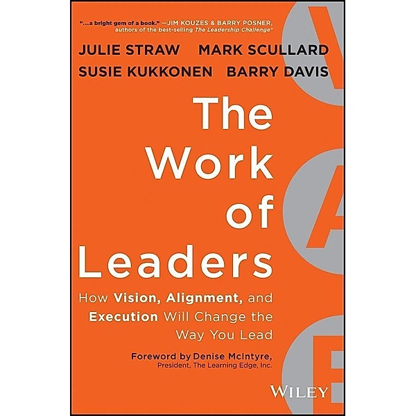 The Work of Leaders, Julie Straw, Barry Davis, Mark Scullard, Susie Kukkonen