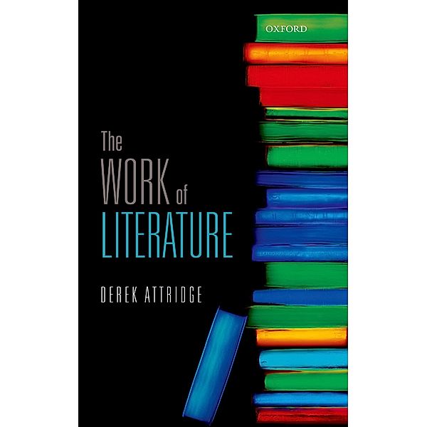 The Work of Literature, Derek Attridge