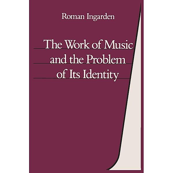 The Work of Music, Roman Ingarden, Adam Czerniawski, Jean G Harrell