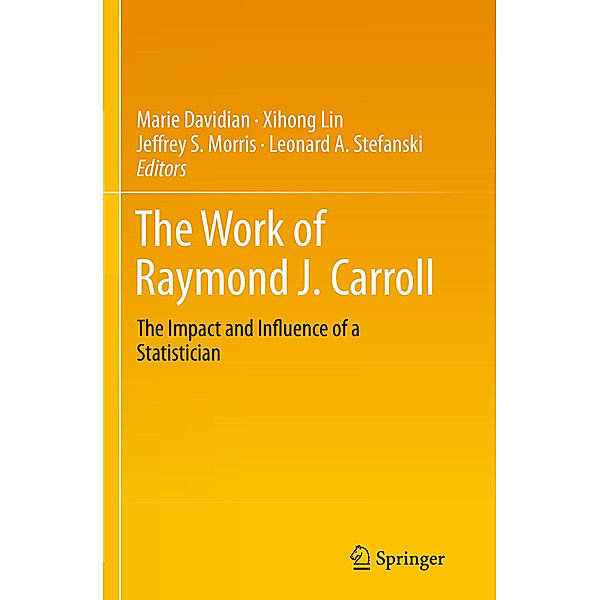 The Work of Raymond J. Carroll