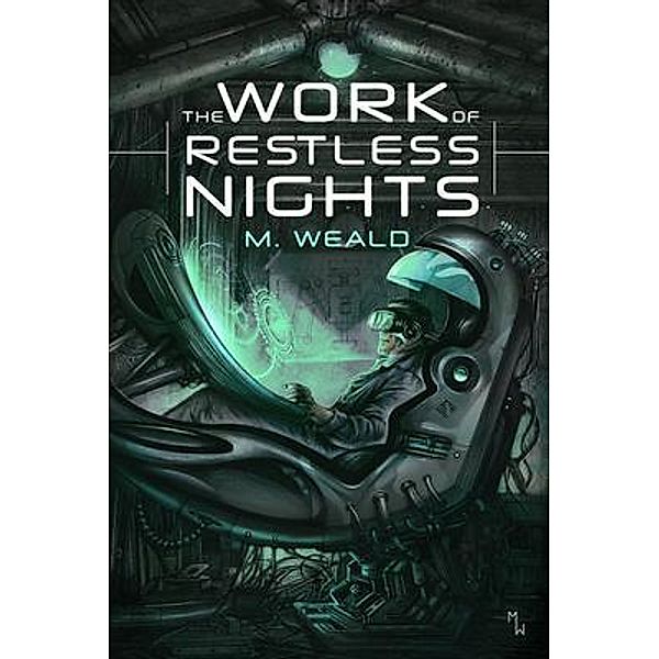 The Work of Restless Nights, M. Weald