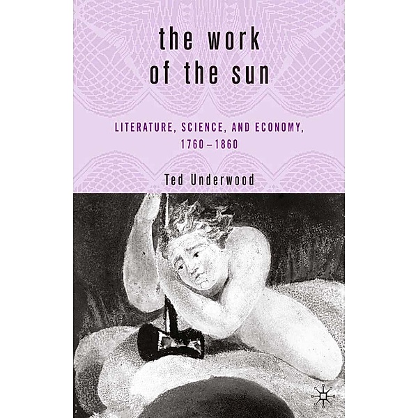The Work of the Sun, T. Underwood
