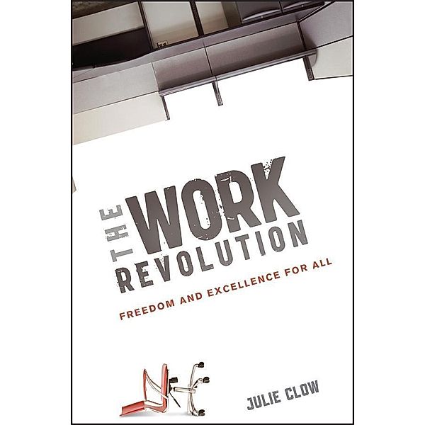 The Work Revolution, Julie Clow