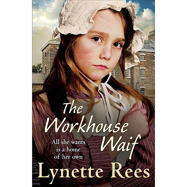 The Workhouse Waif, Lynette Rees