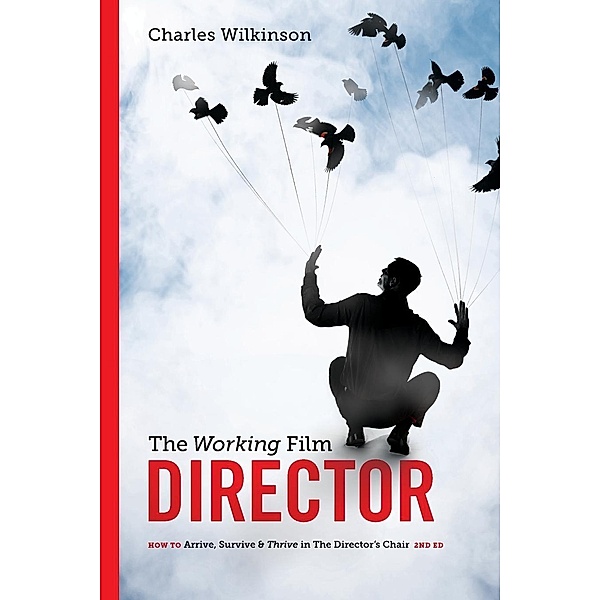 The Working Film Director-2nd edition, Charles Wilkinson