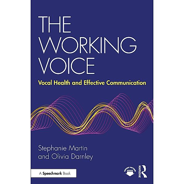 The Working Voice, Stephanie Martin, Olivia Darnley