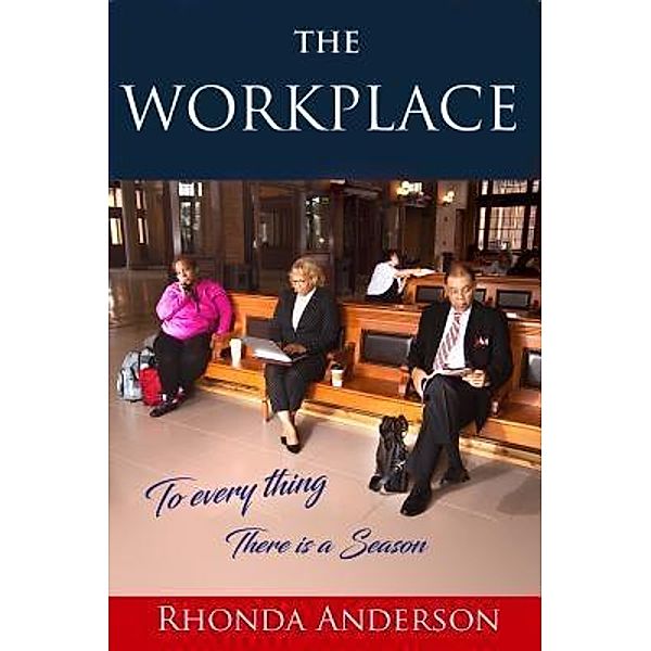 The Workplace, Rhonda Anderson