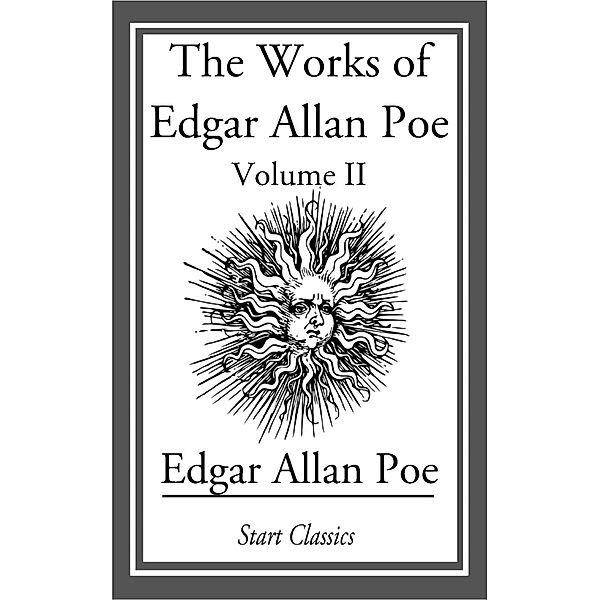 The Works of Edgar Allan Poe, Edgar Allan Poe