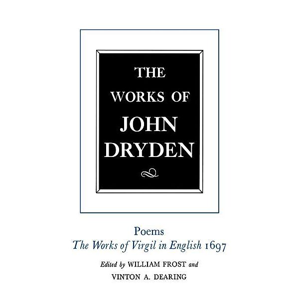 The Works of John Dryden, Volume VI / Works of John Dryden Bd.6, John Dryden