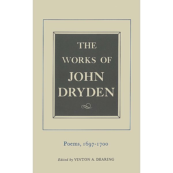 The Works of John Dryden, Volume VII / Works of John Dryden Bd.7, John Dryden
